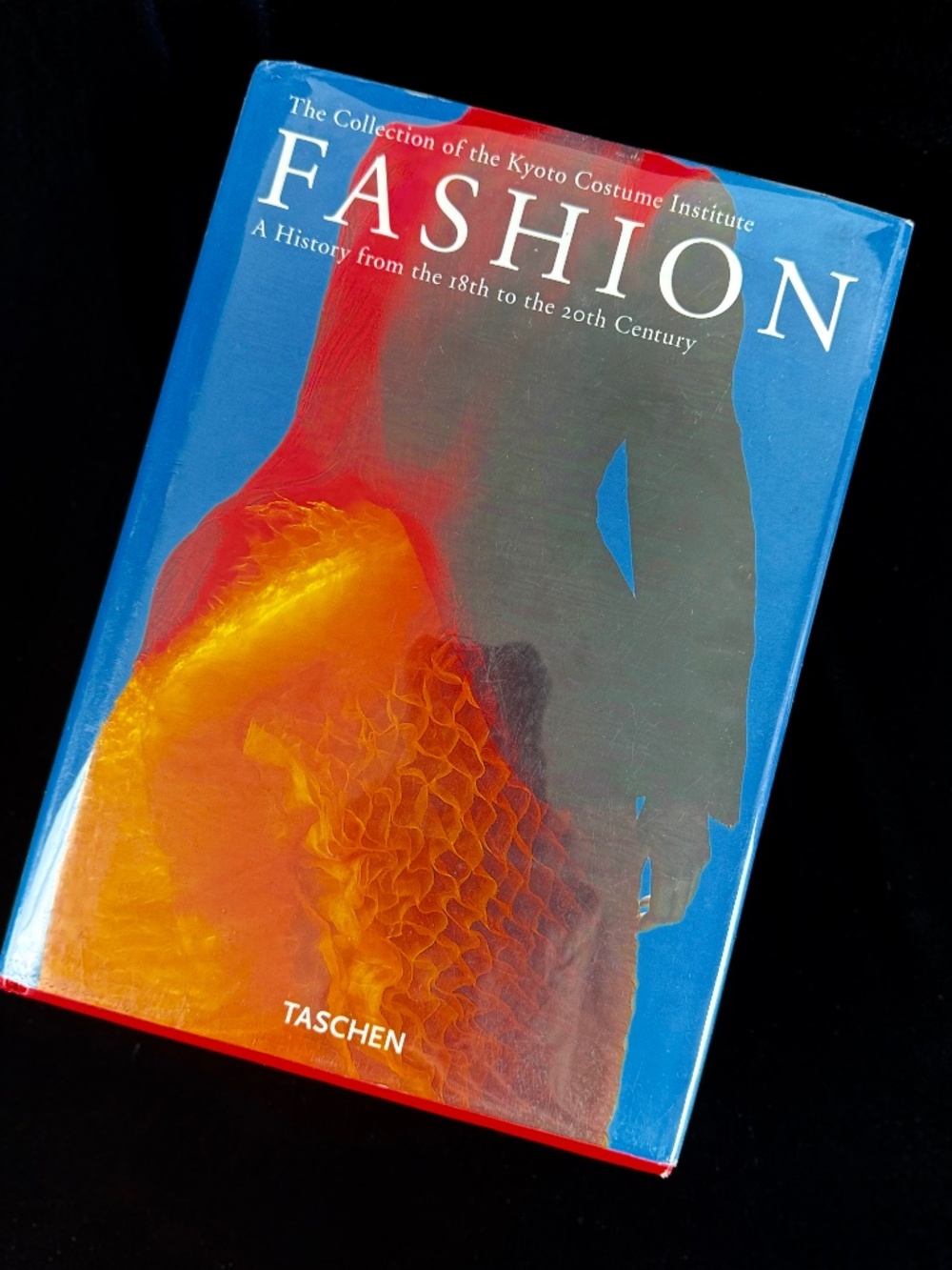 Fashion A History From The 18th To The 20th Century Kyoto Costume Institute HC